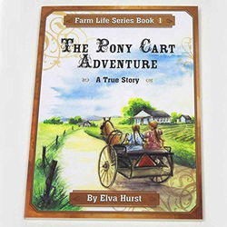 Image of The Pony Cart Adventure -Farm Life Series #1