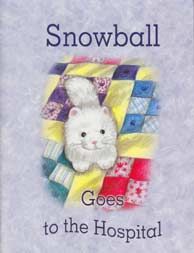 Image of Snowball Goes to the Hospital – Jewel Book