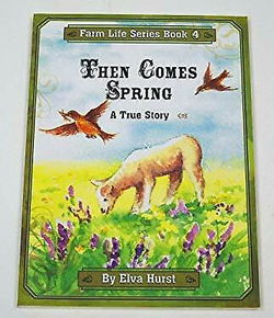 Image of Then Comes Spring -Farm Life Series #4