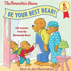 Image of Be Your Best Bear! -Life Lessons from the Berenstain Bears