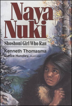 Image of Naya Nuki: Shoshoni Girl Who Ran #1