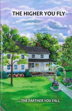 Image of The Higher You Fly, The Farther You Fall