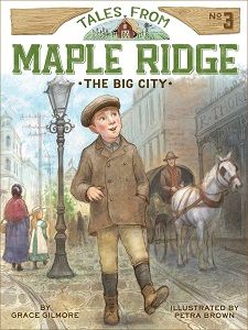 Image of The Big City -Tales from Maple Ridge #3