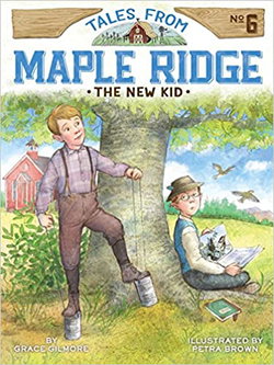 Image of The New Kid -Tales from Maple Ridge #6