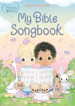 Image of Precious Moments: My Bible Songbook