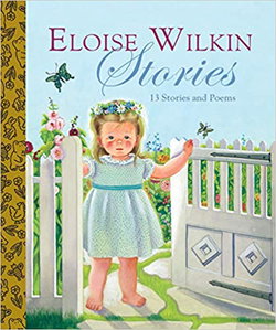 Image of Eloise Wilkin Stories -Little Golden Book Collections -13 Stories and Poems