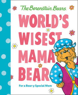 Image of World’s Wisest Mama Bear): For a Bear-Y Special Mom