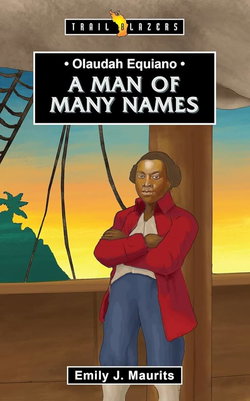 Image of Olaudah Equiano: A Man of Many Names (Trail Blazers)