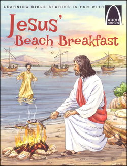 Image of Jesus’ Beach Breakfast -Arch Books