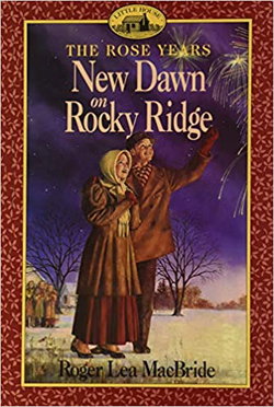Image of New Dawn on Rocky Ridge -Little House the Rose Years #6 – Backorder NO ETA