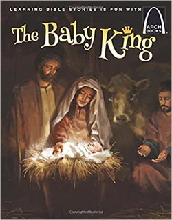 Image of The Baby King – Arch Books