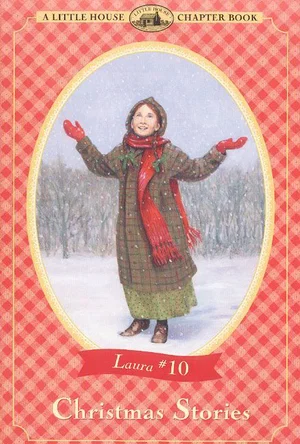 Christmas Stories #10 -Little House Chapter Books