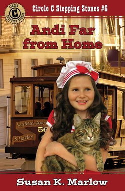 Image of Andi Far from Home -Circle C Stepping Stones #6