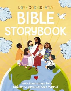 Image of Love God Greatly Bible Storybook: