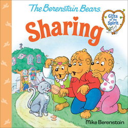 Image of Sharing -Berenstain Bears Gifts of the Spirit