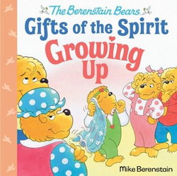 Image of Growing Up -Berenstain Bears Gifts of the Spirit