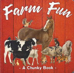Image of Farm Fun -A Chunky Board Book