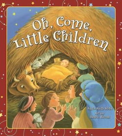 Image of Oh, Come, Little Children