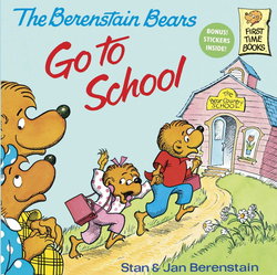 Image of Berenstain Bears Go to School -Berenstain Bears First Time Books