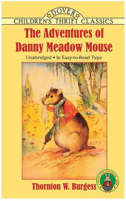 Image of The Adventures of Danny Meadow Mouse -Dover Children’s Thrift Classics