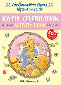 Image of Berenstain Bears Gifts of the Spirit Joyful Celebration Activity Book