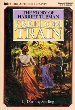 Image of Freedom Train: The Story of Harriet Tubman: The Story of Harriet Tubman