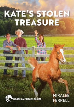 Image of Kate’s Stolen Treasure: Volume 7 (Horses and Friends)