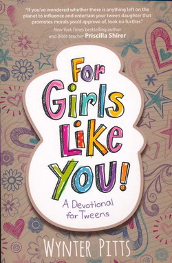 Image of For Girls Like You: A Devotional for Tweens