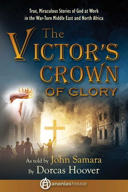 Image of The Victor’s Crown of Glory: True, Miraculous Stories of God at Work in the War