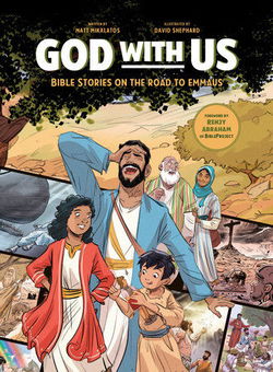 Image of God with Us: Bible Stories on the Road to Emmaus