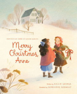 Image of Merry Christmas, Anne  -Anne of Green Gables HC