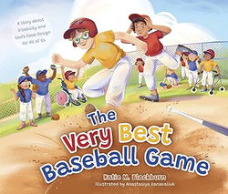 Image of The Very Best Baseball Game: A Story about Disability