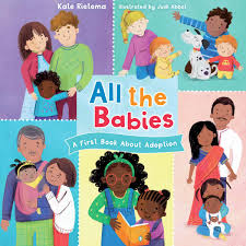 Image of All the Babies: A First Book about Adoption