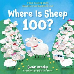 Image of Where Is Sheep 100?: A Skip-Counting Story