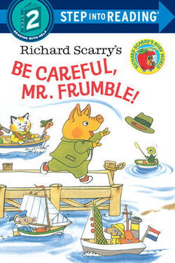 Image of Richard Scarry’s Be Careful, Mr. Frumble! (Step Into Reading)