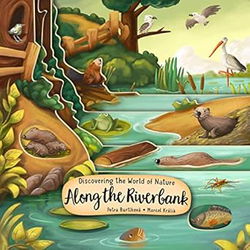 Image of Discovering the World of Nature Along the Riverbank (Peek Inside)