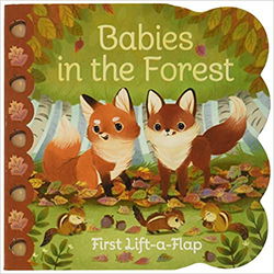 Image of Babies in the Forest -Chunky Lift a Flap Board Book