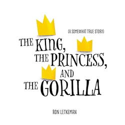 Image of The King, The princess, and The Gorilla