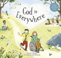 Image of God Is Everywhere (Wise Words for Little Ones)