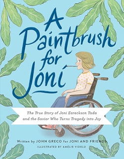Image of A Paintbrush for Joni: The True Story of Joni Eareckson Tada