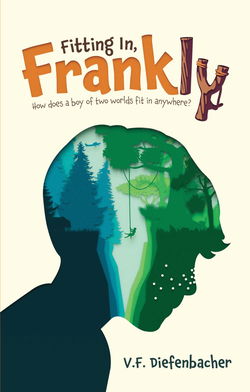 Image of Fitting In, Frankly: How Does a Boy of Two Worlds Fit in Anywhere?