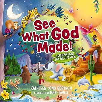Image of See What God Made!: A Creation Story Lift-The-Flap Book