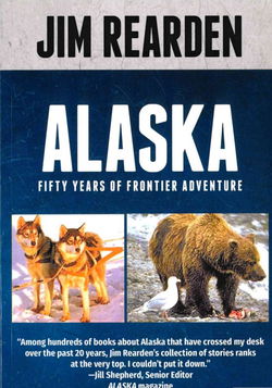 Image of Alaska: Fifty Years of Frontier Adventure