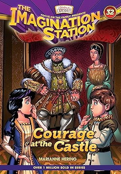 Image of Courage At the Castle: Imagination Station #32