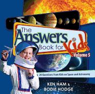 Image of The Answers Book for Kids #5 -20 Questions from Kids on Space and Astronomy