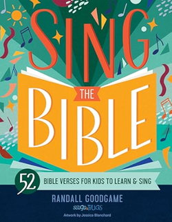 Image of Sing the Bible: 52 Bible Verses for Kids to Learn and Sing