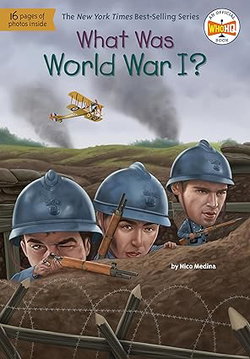 Image of What was World War I? (What Was?)