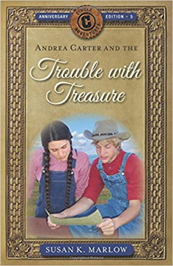 Image of Andrea Carter and the Trouble with Treasure -Circle C Adventures #5