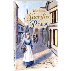 Image of A Sacrifice of Praise (Enduring Faith Series #2)
