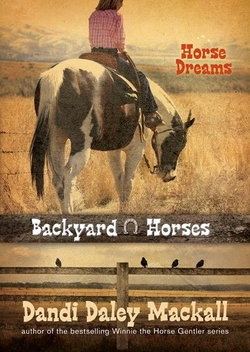 Image of Horse Dreams – Backyard Horses #1